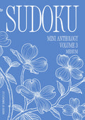 Sudoku Mini Anthology - Volume 3